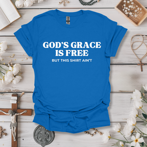 God's Grace Is Free Tee