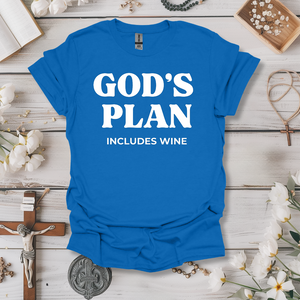 God's Plan Includes Wine Tee