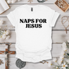 Naps For Jesus Tee