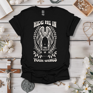 Hide Me in The Shadow of Your Wings Tee