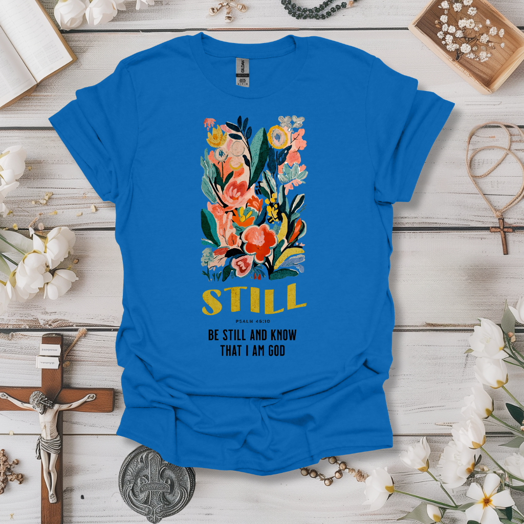 Be Still and Know I am God Tee