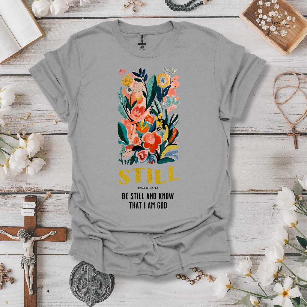 Be Still and Know I am God Tee