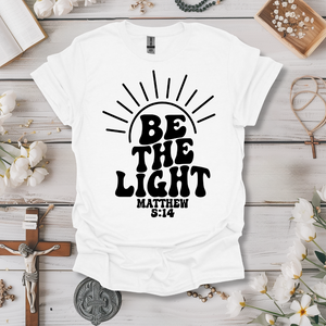 Be The Light Tee Sun Tee