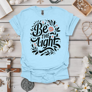 Be the Light (Minimalistic) Tee