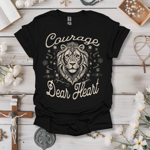 Courage Dear Heart Tee