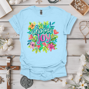 Choose Joy (Radiant Floral Watercolor) Tee