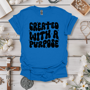 Created With a Purpose 2 Tee