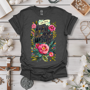 You Are Worthy Floral Tee