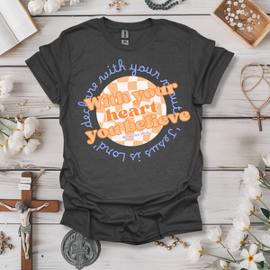 With Your Heart Believe Tee