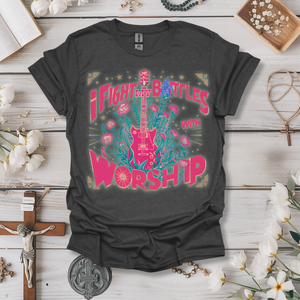 Fight My Battles With Worship Tee