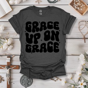 Grace Upon Grace Tee