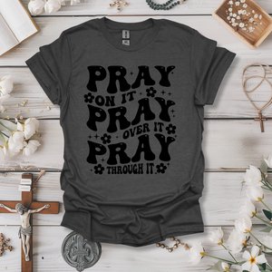 Pray On It Retro Tee