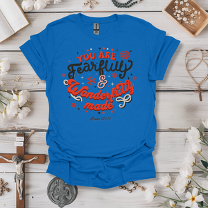 Fearfully and Wonderfully Made Tee