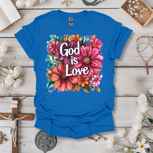 God Is Love (Floral 2) Tee