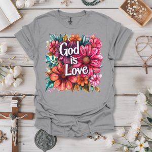 God Is Love (Floral 2) Tee