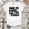 God is Good (With Flowers) Tee