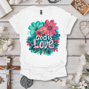 God is Love Floral Tee