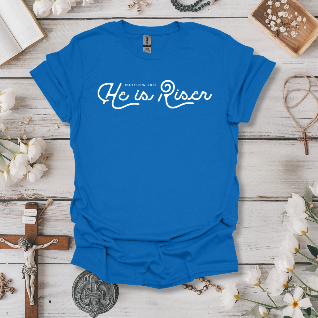 He is Risen Tee