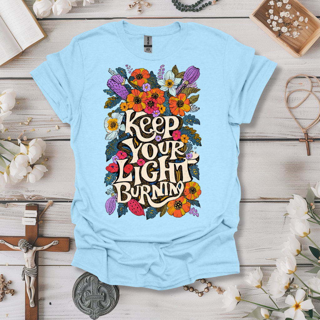 Keep Your Light Burning Tee