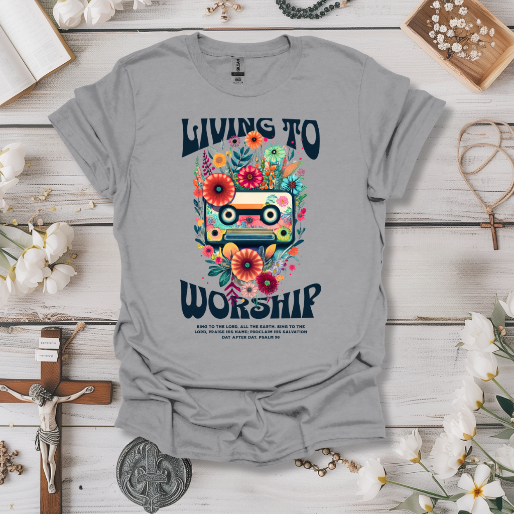 Living To Worship Tee