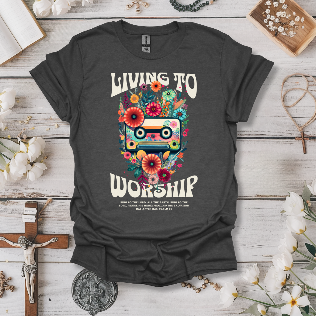 Living To Worship Tee