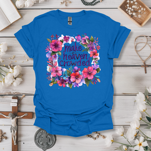 Make Heaven Crowded (Purple Floral Watercolor) Tee