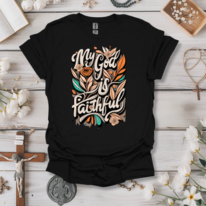 My God is Faithful Tee