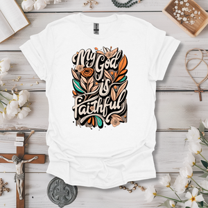 My God is Faithful Tee