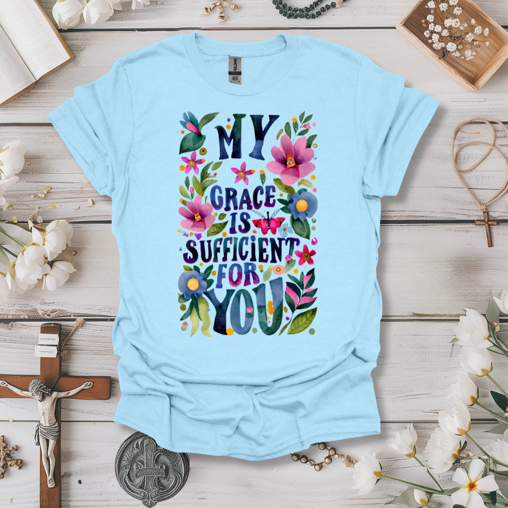 My Grace is Sufficient For You Tee