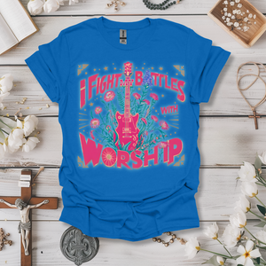 Fight My Battles With Worship Tee