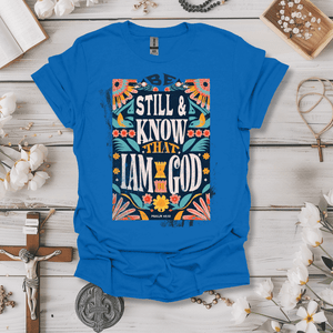 Be Still & Know I Am God Art Tee