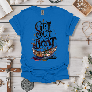 Get Out Of The Boat Tee