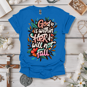 God Is Within Her Tee