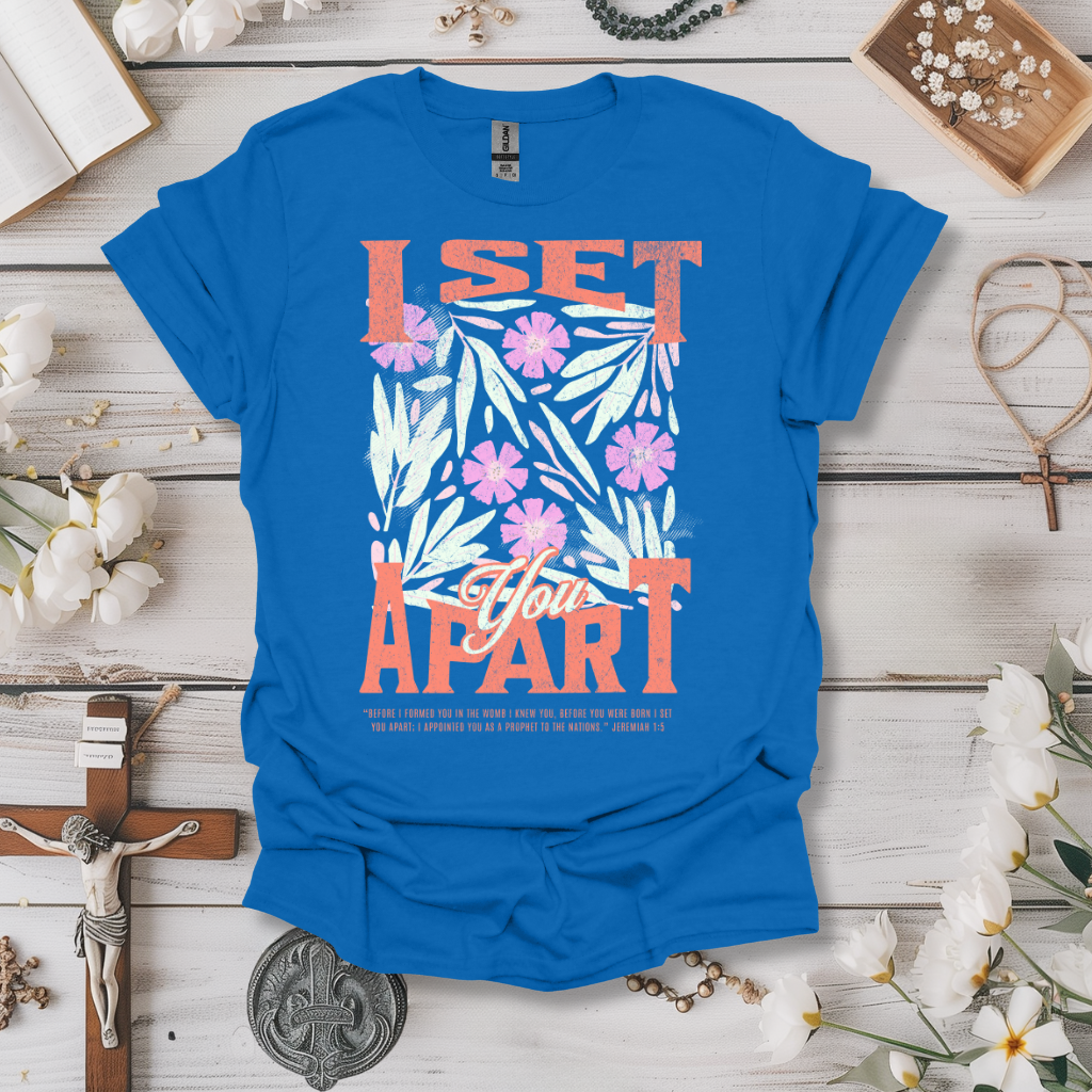 I Set You Apart Tee