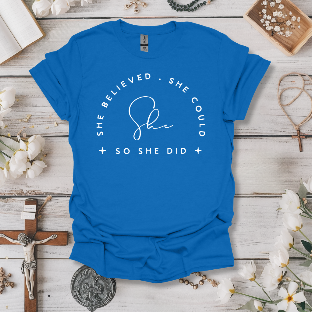 She Believed Tee