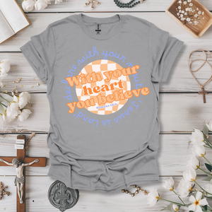 With Your Heart Believe Tee