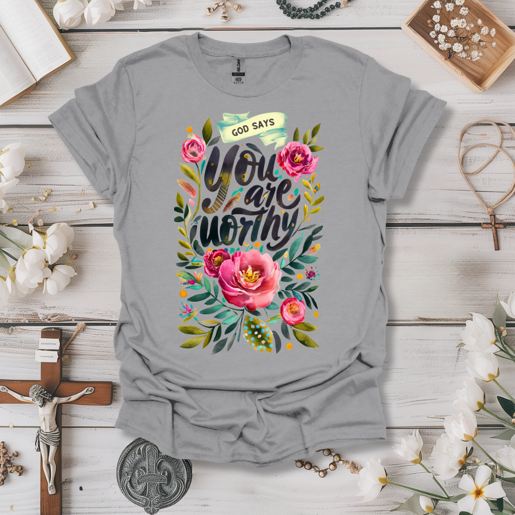 You Are Worthy Floral Tee