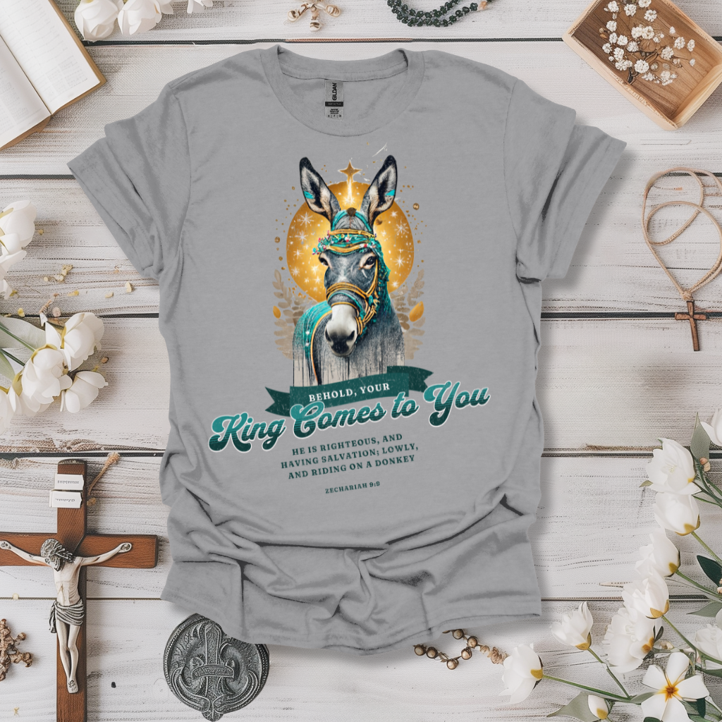 Your King Comes To You Tee