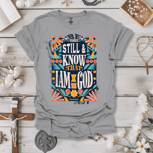 Be Still & Know I Am God Art Tee