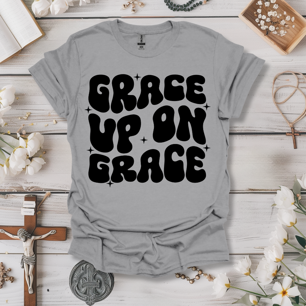 Grace Upon Grace Tee