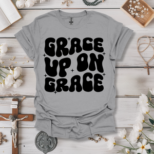 Grace Upon Grace Tee