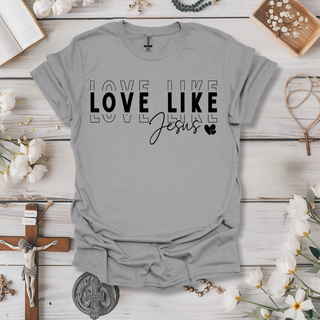 Love Like Jesus Print Tee