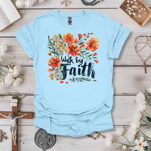 Walk By Faith (Floral 2)