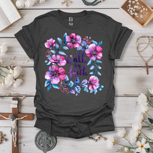 Walk By Faith (Floral 3) Tee