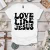 Love Like Jesus Retro Tee