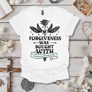 Forgiveness Was Brought Tee