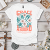 Grace Will Abound Tee