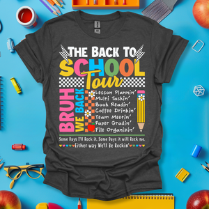 Teacher Tour - We Back Tee