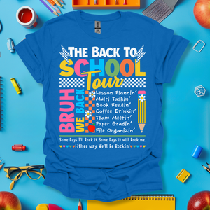 Teacher Tour - We Back Tee