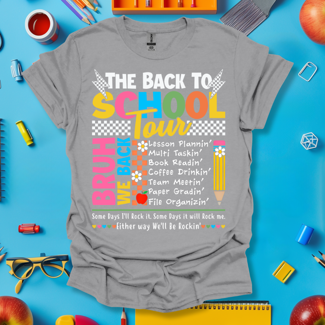 Teacher Tour - We Back Tee